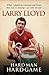 Larry Lloyd: Hard Man Hard ...
