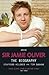 Arise Sir Jamie Oliver: The Biography