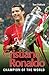 Cristiano Ronaldo: Champion...