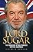 Lord Sugar: The Man Who Revolutionised British Business