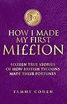 How I Made My First Million by Cohen