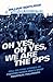 Oh Yes, Oh Yes, We are the ...