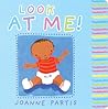 Look at Me! (Baby Books)
