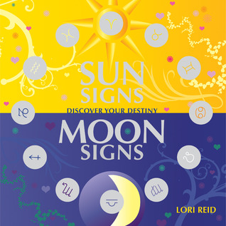 Sun Signs Moon Signs: Discover Your Destiny (Paperback)