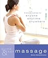 Quick & Easy: Massage: 5-Minute Massages for Anyone, Anytime, Anywhere