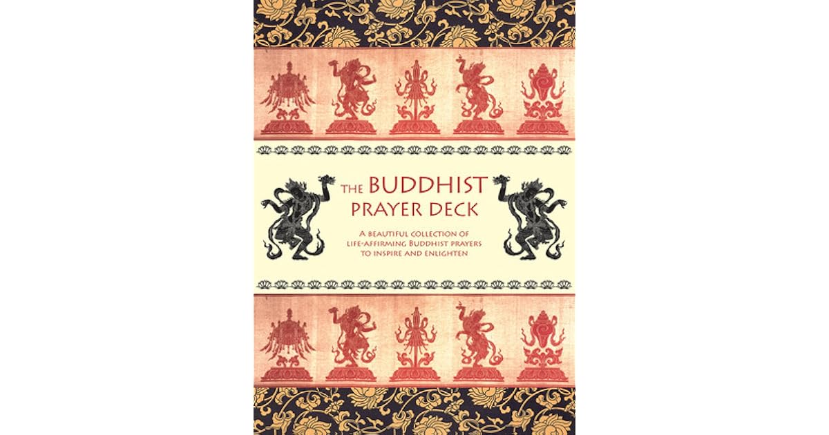 The Buddhist Prayer Deck A Beautiful Collection of LifeAffirming