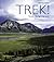 Trek!: The Best Trekking in...