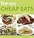 The Top 100 Cheap Eats: 100 Delicious Budget Recipes for the Whole Family