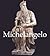 Michelangelo: 1475-1564