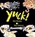 Yuck! by Mick Manning