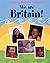 We Are Britain!: Poems