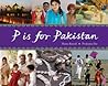 P Is for Pakistan (World Alphabets)