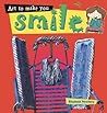 Art to Make You Smile by Elizabeth Newbury