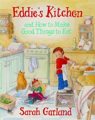 Eddie's Kitchen and How To Make Good Things to Eat (Hardcover)