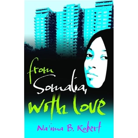 From Somalia With Love By Na Ima B Robert