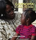 Grandma Comes to Stay