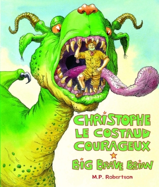 Big Brave Brian (Dual Language French/English) (French Edition)