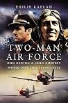 Two-Man Air Force by Philip Kaplan