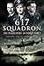 617 Squadron: The Dambusters In World War 2
