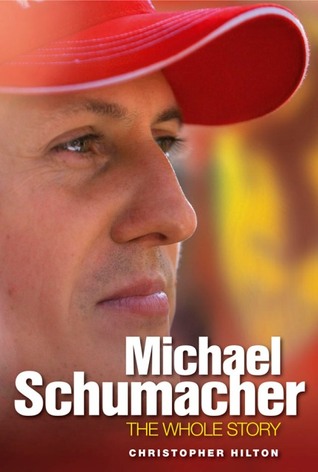 Michael Schumacher: The Whole Story (Hardcover)