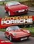 The Affordable Porsche: The complete guide to buying and running a low-cost Porsche