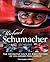 Michael Schumacher: The Definitive Illustrated Race-by-race Record of His Grand Prix Career