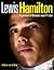 Lewis Hamilton: A Portrait of Britain's New F1 Star