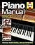 Piano Manual: Buying, Using...