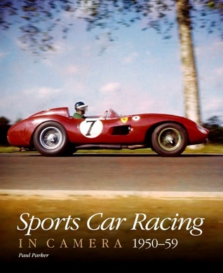 Sports Car Racing in Camera 1950-1959 (Hardcover)