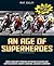 An Age of Superheroes: Ridi...