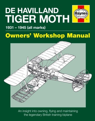 De Havilland Tiger Moth Manual: 1931 - 1945