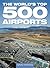 The World's Top 500 Airports