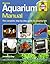 Haynes Aquarium Manual: The...