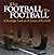 When Football was Football: A Nostalgic look at a Century of Football