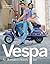 Vespa: An Illustrated History