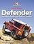 Land Rover Defender: Includes Ninety and One Ten Models (Haynes Enthusiast Guide)