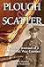 Plough & Scatter by J.Ivor Hanson