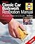Classic Car Bodywork Restoration Manual (4th Edition): The Complete Illustrated Step-by-Step Guide