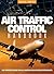 Air Traffic Control Handbook by David J. Smith