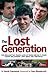 The Lost Generation by David Tremayne The Lost Generation by David Tremayne