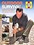 Outdoor Survival: A Step-by-Step Guide to Practical Bush Craft and Survival Outdoors