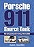 Porsche 911 Source Book by Jorg Austin