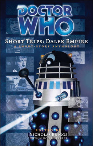 Doctor Who Short Trips: Dalek Empire (Hardcover)