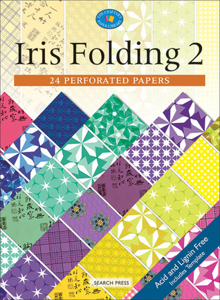 Iris Folding 2: 24 Perforated Papers (Crafter's Paper Library)