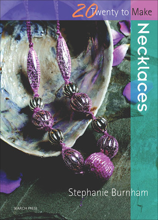 Necklaces (Twenty to Make)