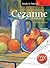 Cezanne: In Acrylics (Ready to Paint the Masters)