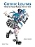 Gothic Lolitas: How to Draw...