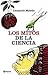 Los Mitos de la Ciencia