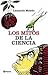 Los Mitos de la Ciencia