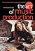 The Art of Music Production